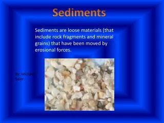 Sediments