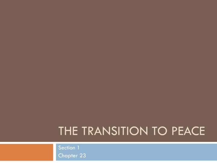 the transition to peace