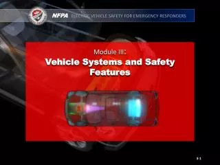 Module III : Vehicle Systems and Safety Features