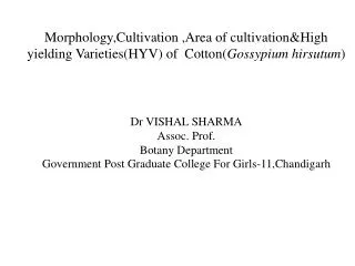 Dr VISHAL SHARMA Assoc. Prof. Botany Department