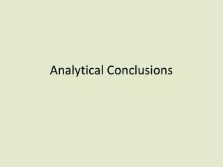 Analytical Conclusions
