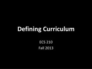 Defining Curriculum