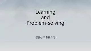 Learning and Problem-solving