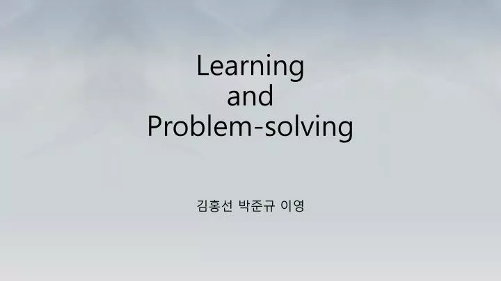 learning and problem solving