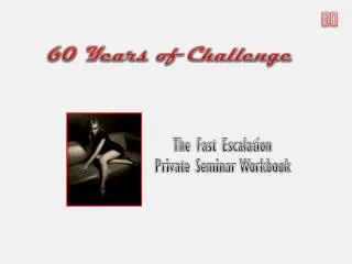 60 Years of Challenge