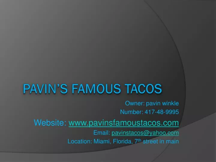 pavin s famous tacos
