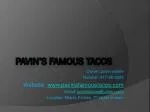 PAVIN’S FAMOUS TACOS - slide 1