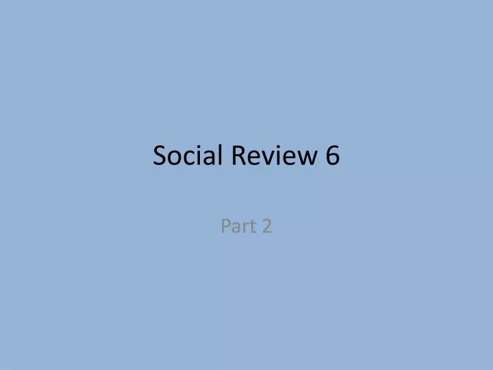 social review 6