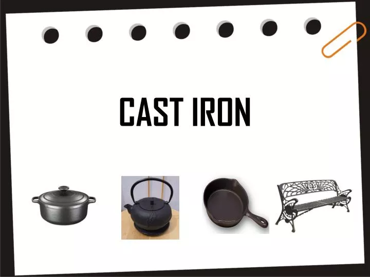 cast iron