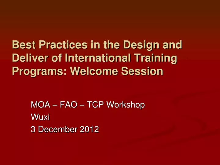 best practices in the design and deliver of international training programs welcome session