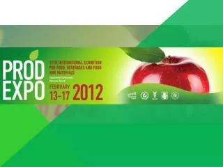 PRODEXPO is the largest annual specialized exhibition in Russia and Eastern Europe.