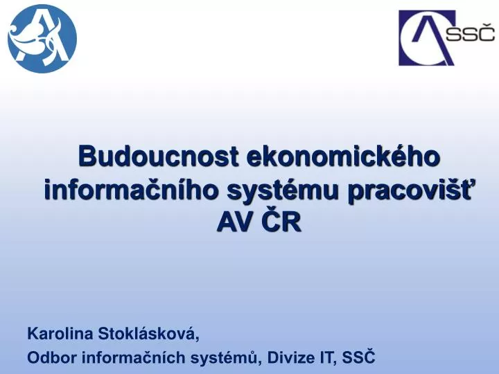 budoucnost ekonomick ho informa n ho syst mu pracovi av r