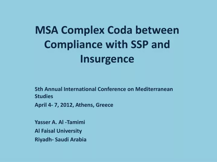 msa complex coda between compliance with ssp and insurgence