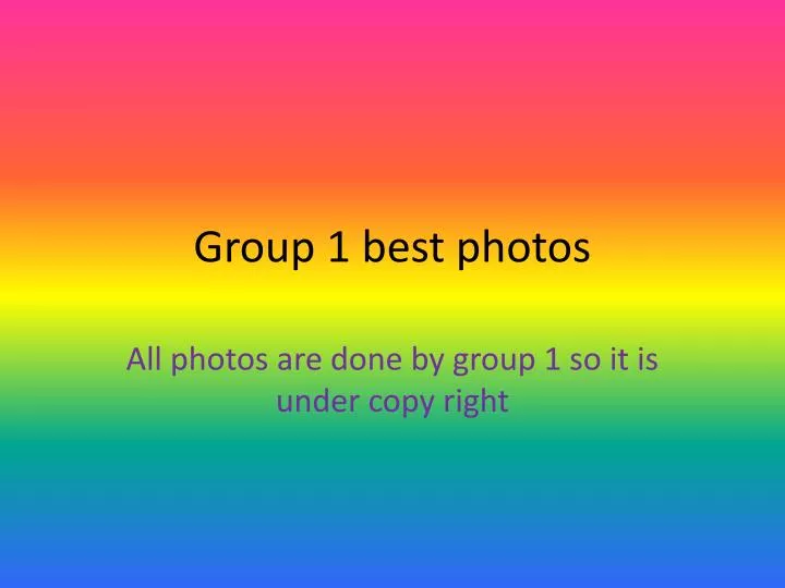 group 1 best photos