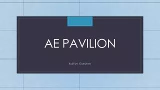 Ae Pavilion