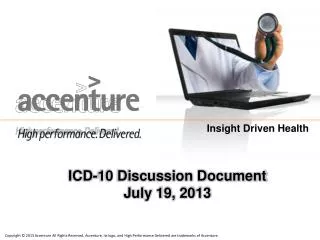 ICD-10 Discussion Document July 19 , 2013