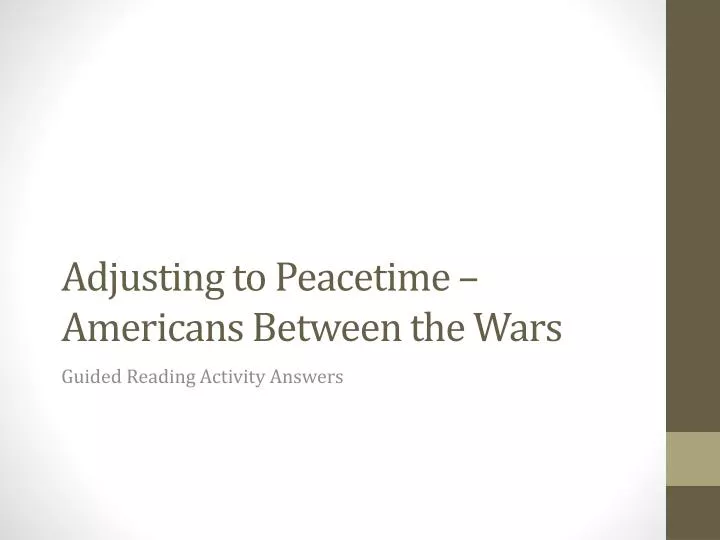 adjusting to peacetime americans between the wars