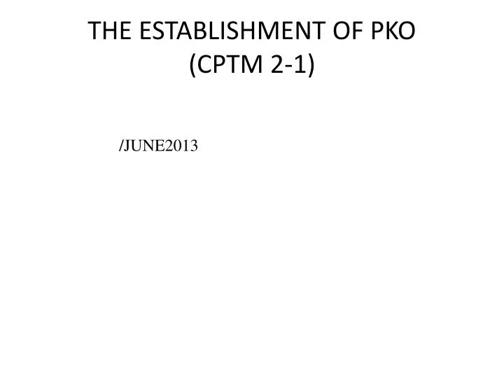 the establishment of pko cptm 2 1