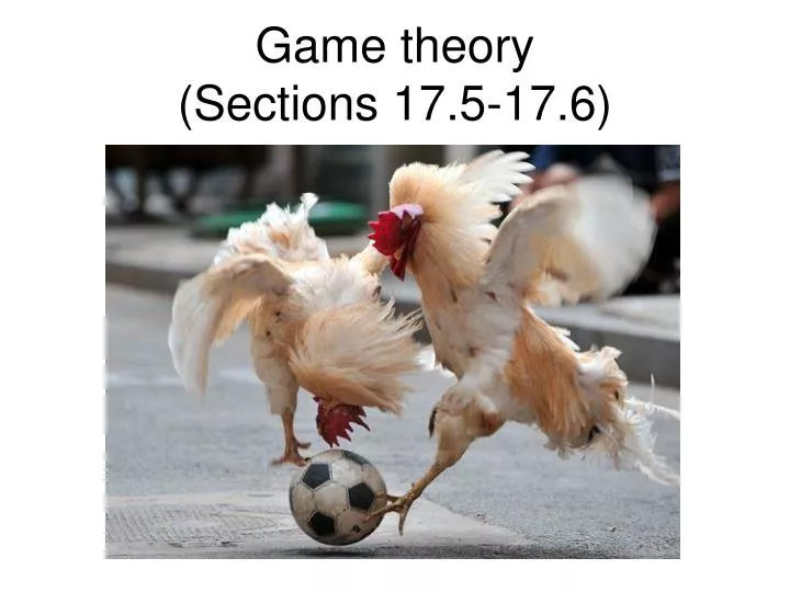 game theory sections 17 5 17 6