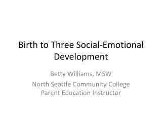 Birth to Three Social-Emotional Development