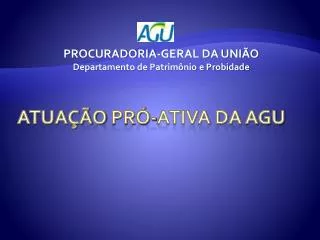 atua o pr ativa da agu