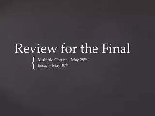 Review for the Final