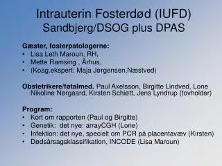 intrauterin fosterd d iufd sandbjerg dsog plus dpas
