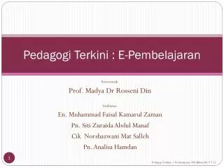 Pedagogi Terkini : E-Pembelajaran