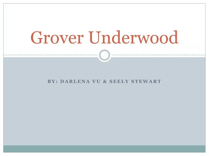 grover underwood