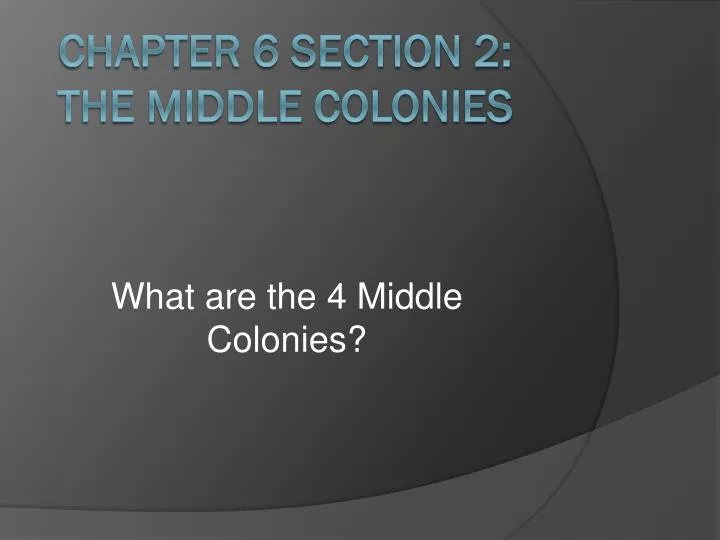 what are the 4 middle colonies