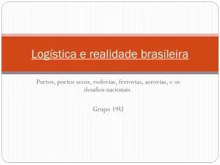 Logística e realidade brasileira