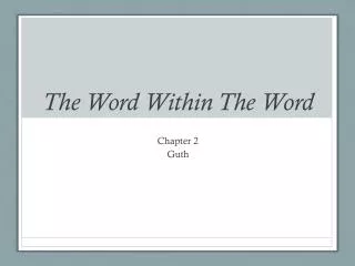 The Word Within The Word