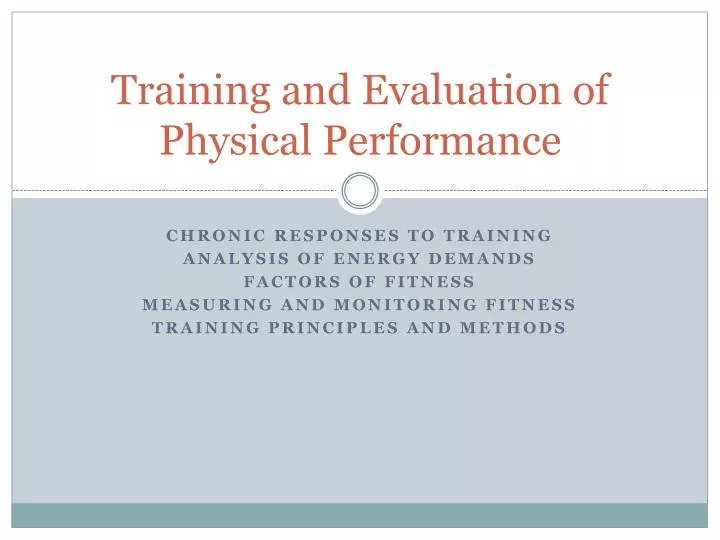 training and evaluation of physical performance
