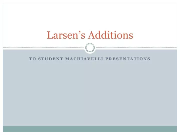 larsen s additions