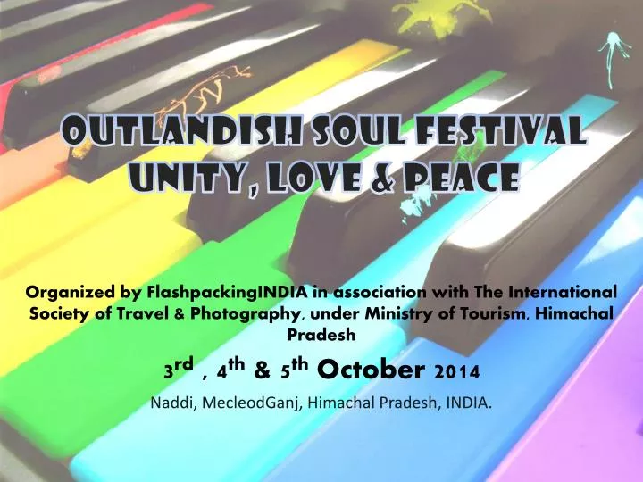 outlandish soul festival unity love peace
