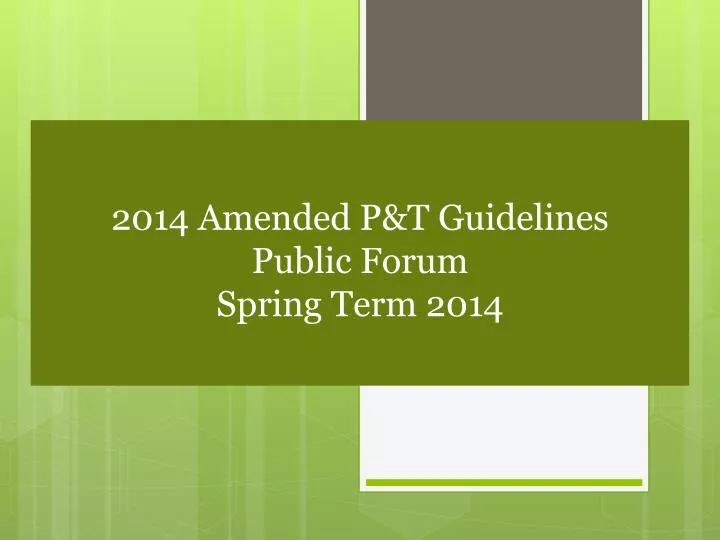 2014 amended p t guidelines public forum spring term 2014