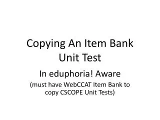 Copying An Item Bank Unit Test