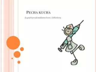 pecha kucha
