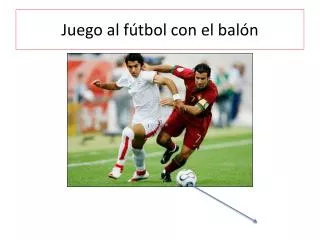 juego al f tbol con el bal n