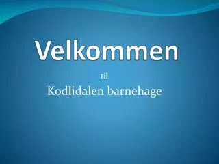 velkommen