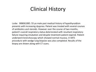 Clinical History