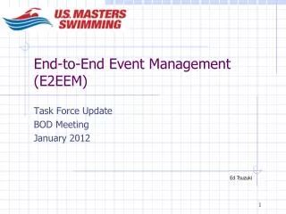 End-to-End Event Management (E2EEM)