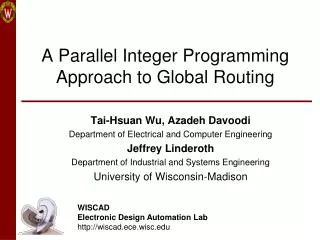 A Parallel Integer Programming Approach to Global Routing