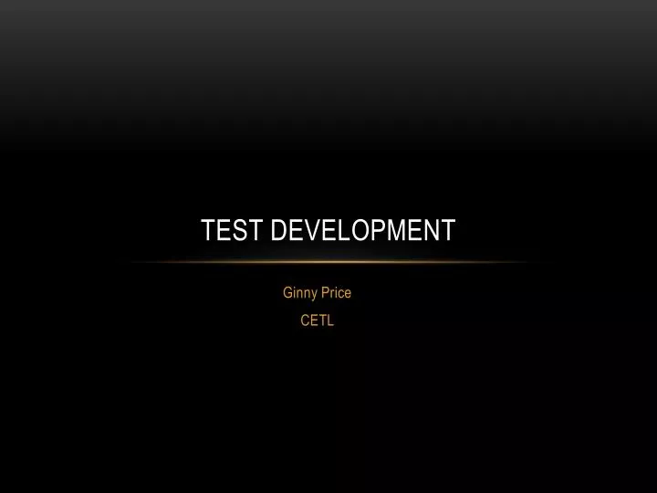 test development