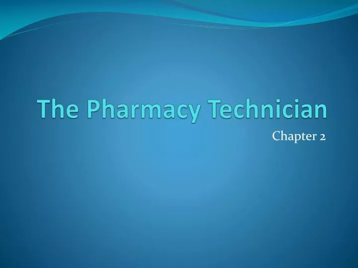 the pharmacy technician