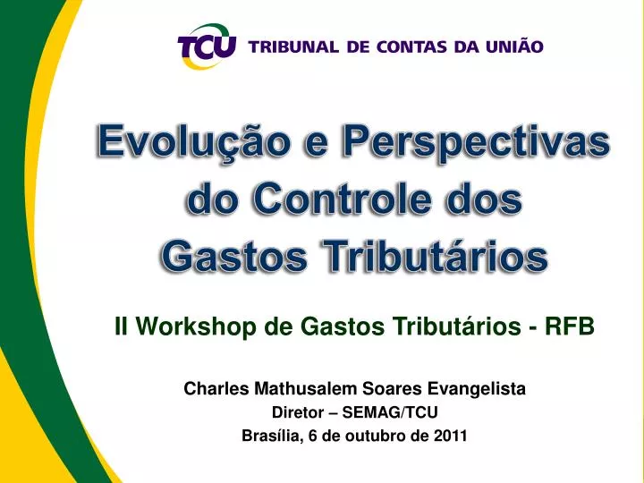 evolu o e perspectivas do controle dos gastos tribut rios