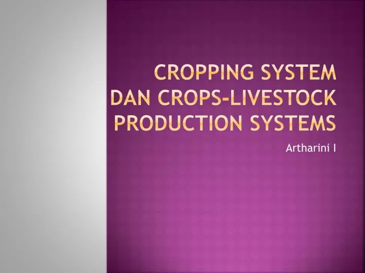 cropping system dan crops livestock production systems