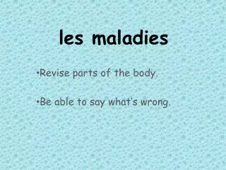 les maladies