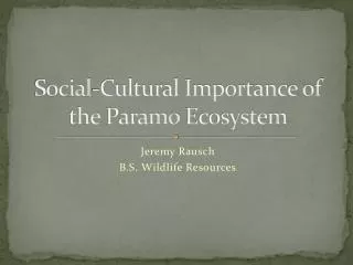 Social-Cultural Importance of the Paramo Ecosystem