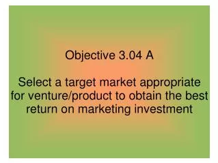 Objective 3.04 A